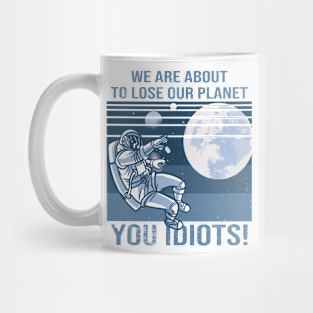 Astronaut Environment Saying Statement Future Mug